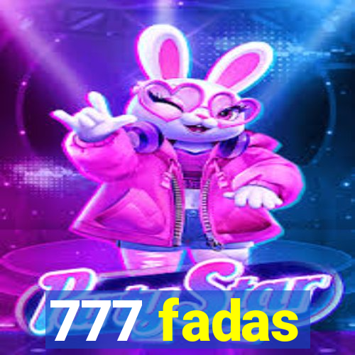 777 fadas