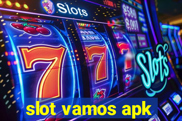 slot vamos apk