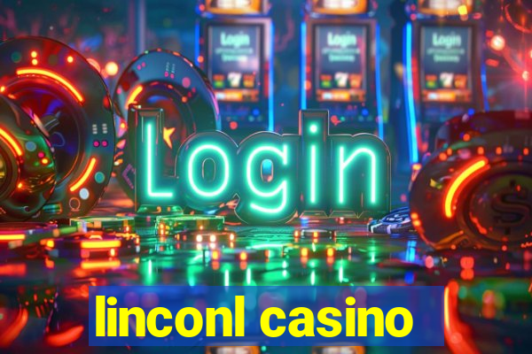 linconl casino