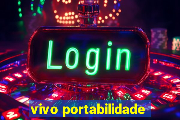 vivo portabilidade