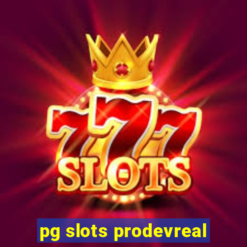 pg slots prodevreal