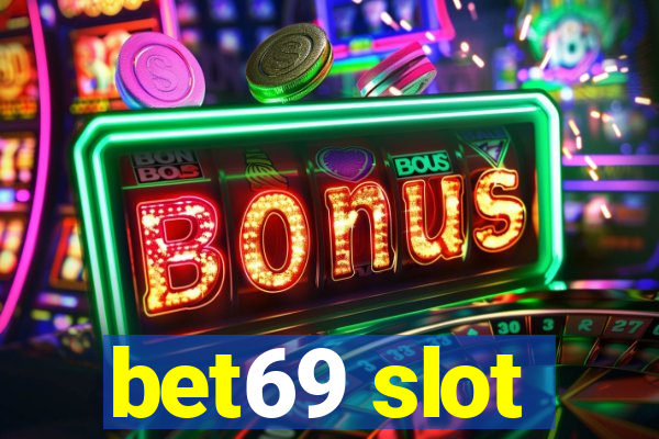 bet69 slot