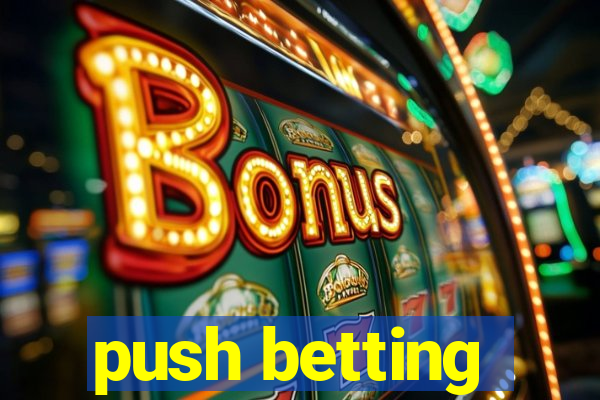 push betting