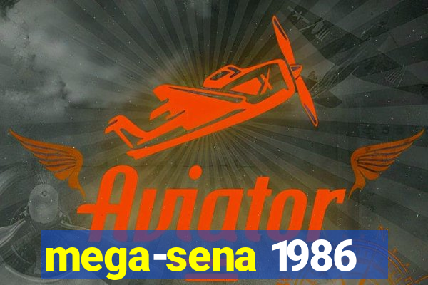 mega-sena 1986