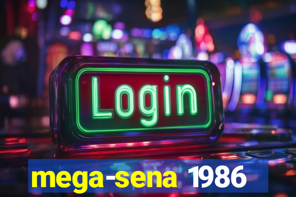 mega-sena 1986