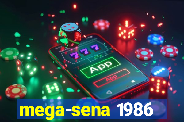 mega-sena 1986