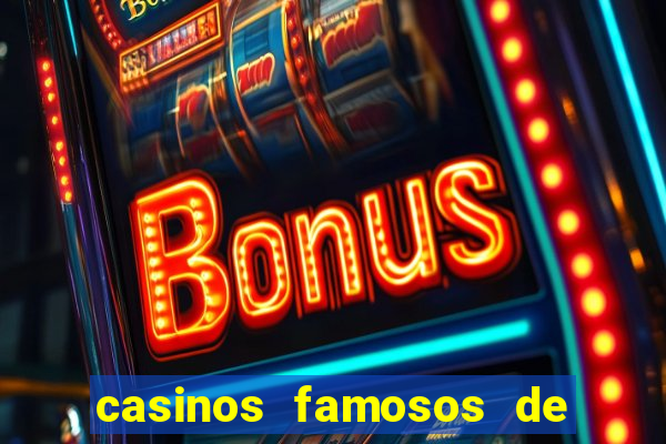 casinos famosos de las vegas