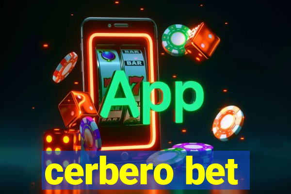 cerbero bet