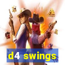 d4 swings