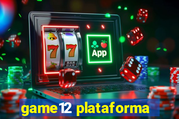 game12 plataforma