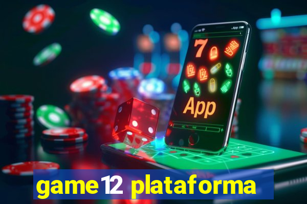 game12 plataforma