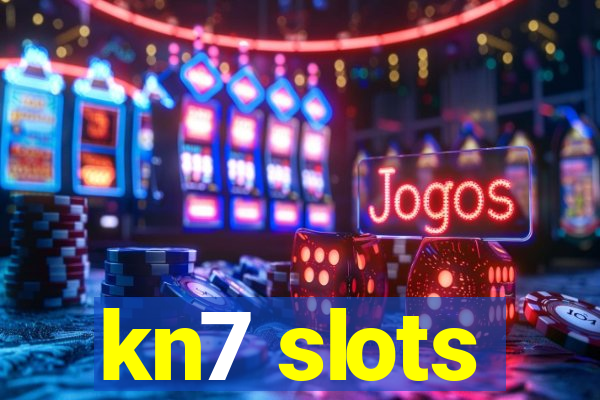 kn7 slots