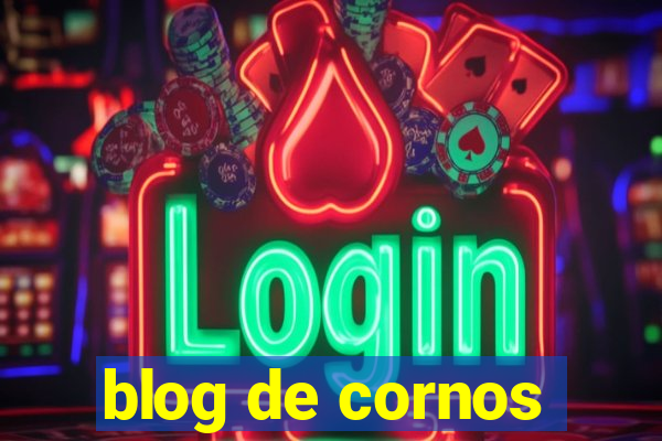 blog de cornos