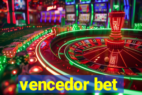 vencedor bet