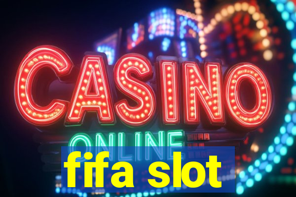 fifa slot