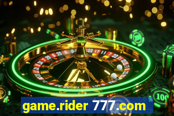 game.rider 777.com