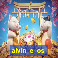 alvin e os esquilos redecanais