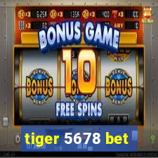 tiger 5678 bet