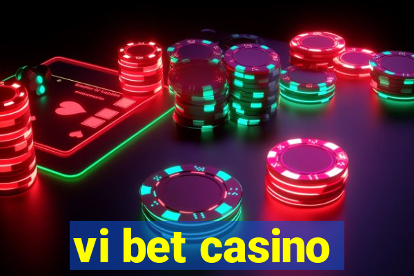 vi bet casino