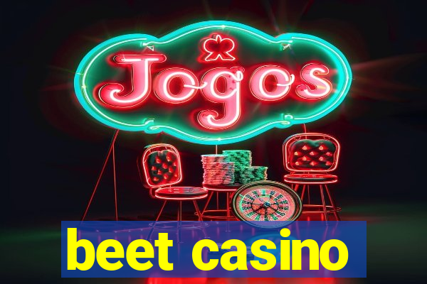 beet casino