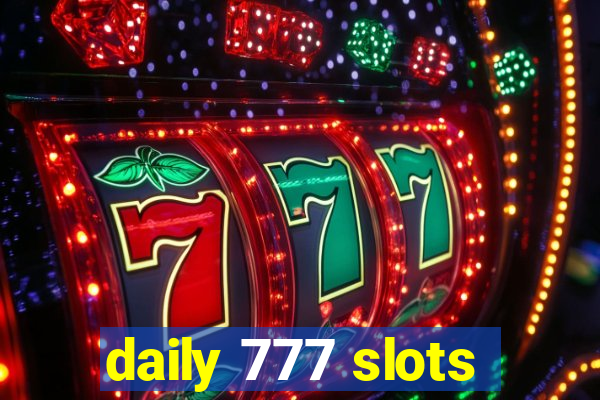 daily 777 slots