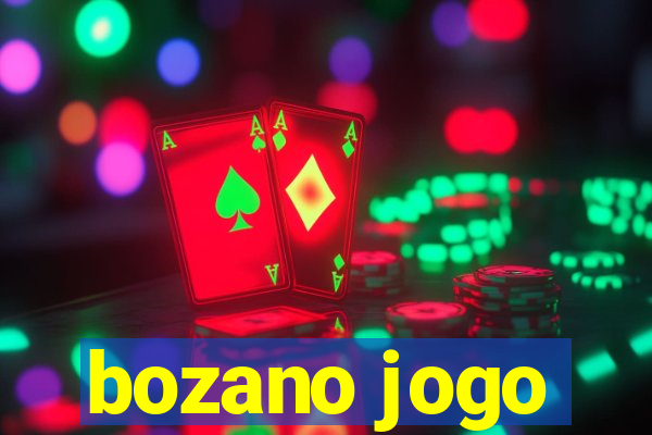 bozano jogo