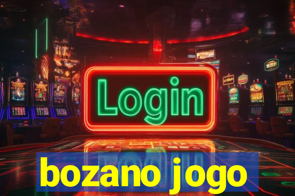 bozano jogo