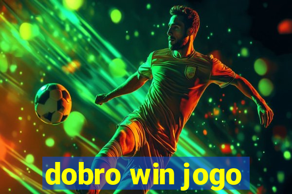 dobro win jogo