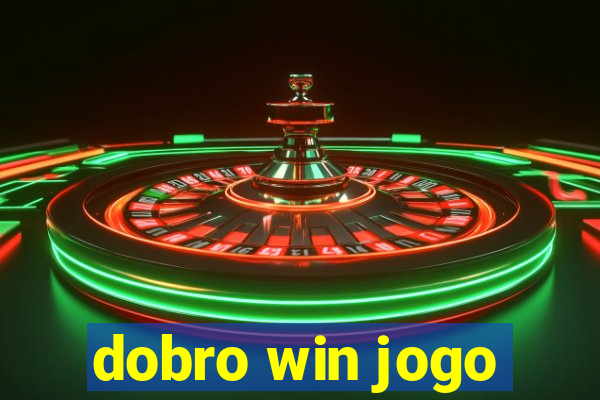 dobro win jogo