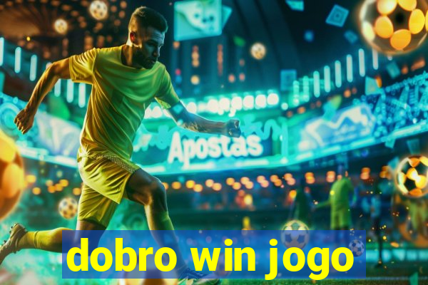 dobro win jogo