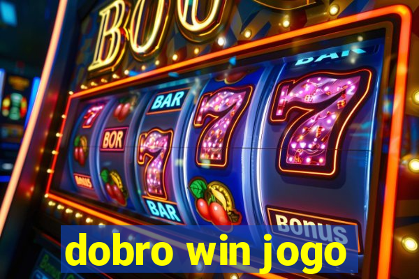 dobro win jogo