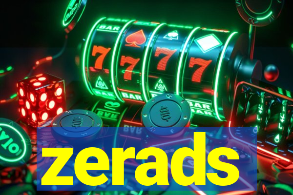 zerads