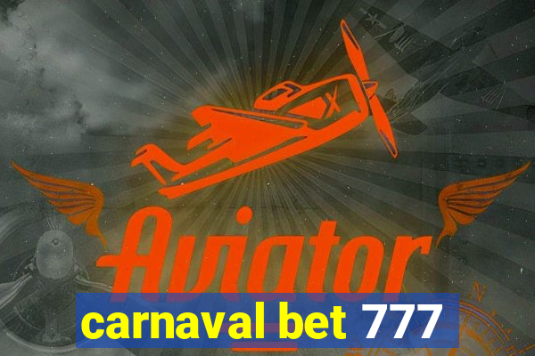 carnaval bet 777