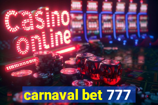 carnaval bet 777