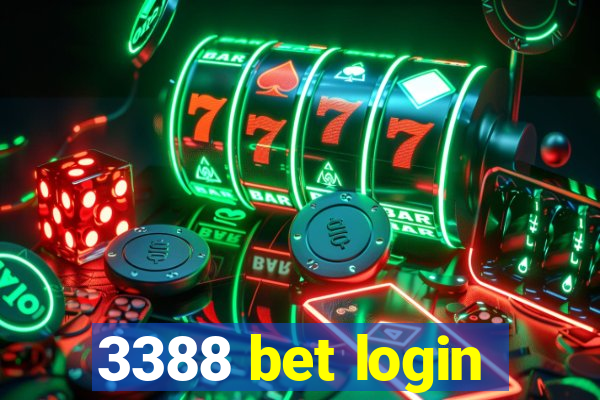 3388 bet login