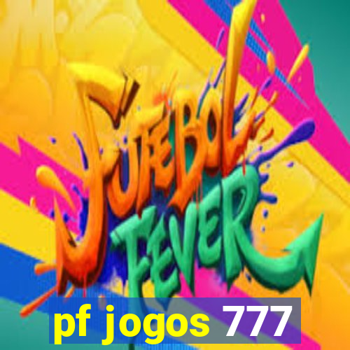 pf jogos 777