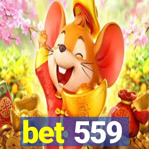 bet 559