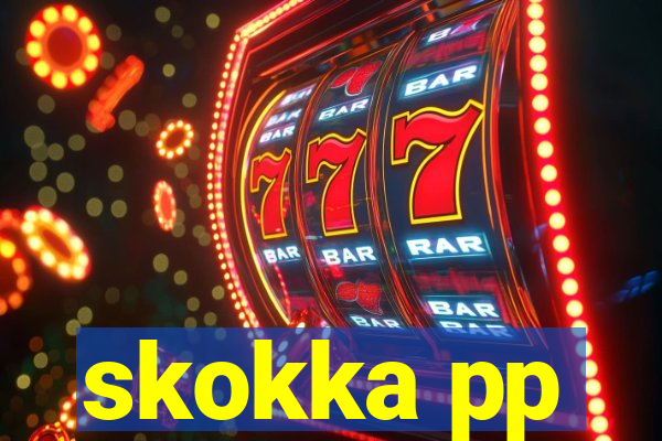 skokka pp