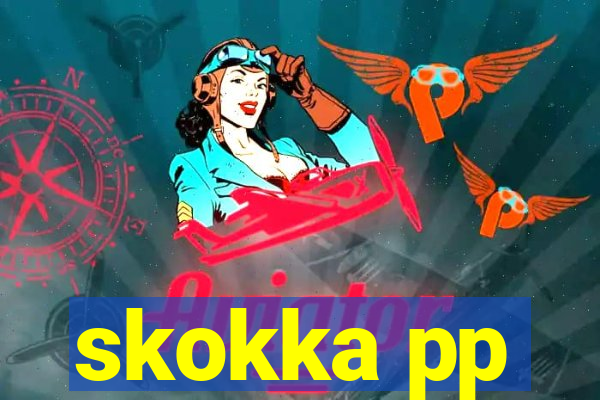 skokka pp