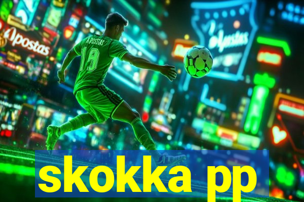 skokka pp