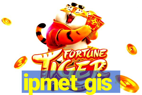 ipmet gis