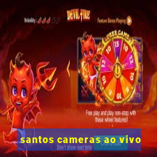 santos cameras ao vivo