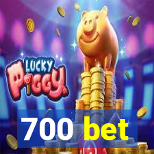 700 bet