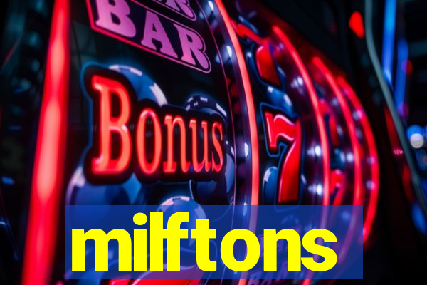 milftons