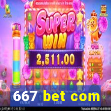 667 bet com