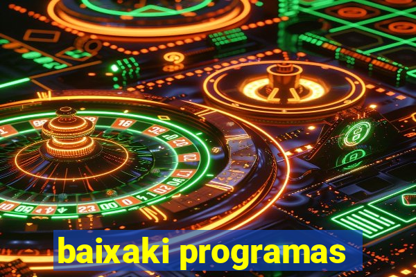 baixaki programas