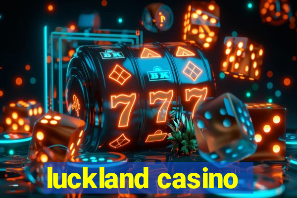 luckland casino