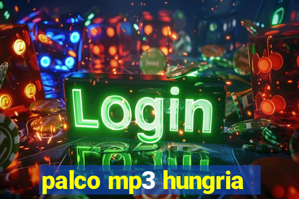 palco mp3 hungria