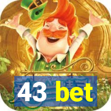 43 bet