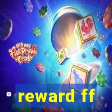 reward ff